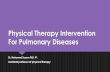Physical Therapy Intervention For Pulmonary Diseases