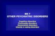BS 7 OTHER PSYCHIATRIC DISORDERS Cognitive disorders Personality disorders Dissociative disorders Obesity  eating disorders Cognitive disorders Personality.