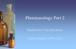 Pharmacology Part 2 Medication Classifications Toine Penick, LPN, CST.