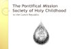 The Pontifical Mission Society of Holy Childhood in the Czech Republic.