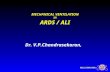 AE(VINAYAKA) MECHANICAL VENTILATION IN ARDS / ALI Dr. V.P.Chandrasekaran,
