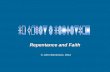 Repentance and Faith  John Stevenson, 2012. RepentanceFaith.