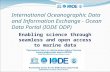 International Oceanographic Data and Information Exchange - Ocean Data Portal (IODE ODP) Enabling science through seamless and open access to marine data.