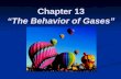 Chapter 13 The Behavior of Gases