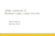 1 i206: Lecture 3: Boolean Logic, Logic Circuits Marti Hearst Spring 2012.