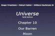 Universe Tenth Edition Chapter 10 Our Barren Moon Roger Freedman Robert Geller William Kaufmann III.