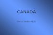 CANADA Social Studies Quiz. CANADA 1234 5678 9101112 13141516 17181920 STOP.