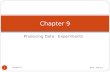 Producing Data: Experiments BPS - 5th Ed. Chapter 9 1.