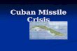 Cuban Missile Crisis. April 1st Do Now: Your FINAL Whats My Plan Wednesday. Do Now: Your FINAL Whats My Plan Wednesday. This time you will pick.