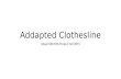 Addapted Clothesline Edsgn100/OTA Project Fall 2015.