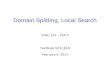 Domain Splitting, Local Search CPSC 322  CSP 4 Textbook 4.6, 4.8 February 4, 2011.