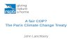 A fair COP? The Paris Climate Change Treaty John Lanchbery.