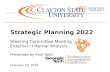 Strategic Planning 2022 Steering Committee Meeting External / Internal Analysis Presented by Paul Todd February 19, 2016.