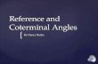 { Reference and Coterminal Angles By Henry Burke.