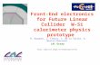 Front-End electronics for Future Linear Collider W-Si calorimeter physics prototype B. Bouquet, J. Fleury,…