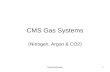 David Mcfarlane1 CMS Gas Systems (Nitrogen, Argon & CO2)