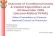 1 Outcome of Conditional Grants & Capital Expenditure as at 30 November 2005 [Section 40(4) of PFMA]…