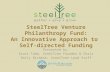 SteelTree Venture Philanthropy Fund: An Innovative Approach to Self-directed Funding Presented by: Scott…