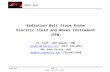 RBSP MCR EFW- 1 JHUAPL, Jan 30,31 2007 RBSP-EFW Radiation Belt Storm Probe Electric Field and Waves…