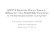 ACCJC Substantive Change Request: Relocation From Middlefield (Palo Alto) to the Sunnyvale Center (Sunnyvale)…
