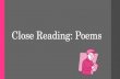 Close Reading: Poems. Have you ever done something or said something because you thought you were supposed…