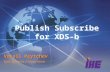 Publish Subscribe for XDS-b Vassil Peytchev Epic Systems Corporation.