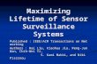 Maximizing Lifetime of Sensor Surveillance Systems Published : IEEE/ACM Transactions on Networking Authors…
