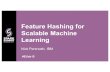 Feature Hashing for Scalable Machine Learning with Nick Pentreath