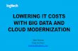 Denodo DataFest 2017: Lowering IT Costs with Big Data and Cloud Modernization