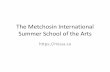The Metchosin international summer school of the arts