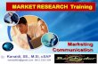 Marketing Communication_Materi Pelatihan "MARKET RESEARCH"