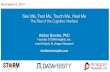 Smart Data Webinar: See Me, Feel Me, Touch Me, Heal Me - The Rise of the Cognitive Interface