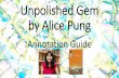 Alice Pung's Unpolished Gem - Annotation Guide 1: Plot and Characterisation