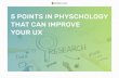 5 Points in Psychology that can improve your UX