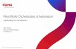 Real World Orchestration & Automation