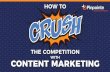 Content Marketing Strategy: [WEBINAR] How to Crush The Competition (2018)
