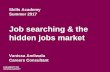 Skills academy summer 2017 - hidden jobs market