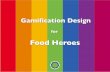 Children Healthy Eating Gamification - Octalysis Design for Food Heroes