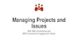 Managing Projects and Issues with IBM Connections