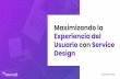 Denisse Gutiérrez - Maximizando ux con service design