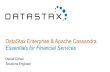DataStax Enterprise & Apache Cassandra – Essentials for Financial Services – 20151006