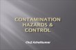 Contamination hazards and control