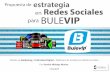 Propuesta de estrategia en Redes Sociales para BuleVip