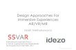 Design Approaches For Immersive Experiences AR/VR/MR