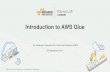 Introduction to AWS Glue