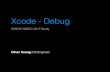 KKBOX WWDC17  Xcode debug - Oliver