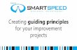Creating guiding principles for your improvement projects