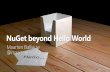 NuGet beyond Hello World - DotNext Piter 2017
