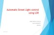 Automatic street light control using ldr PPT