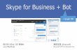 Skype for Business + Bot + Graph API